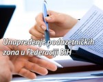 Javni natječaj "Unapređenje poduzetničkih zona u Federaciji BiH" za 2016. godinu